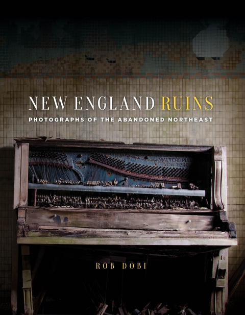 New England Ruins -  Rob Dobi