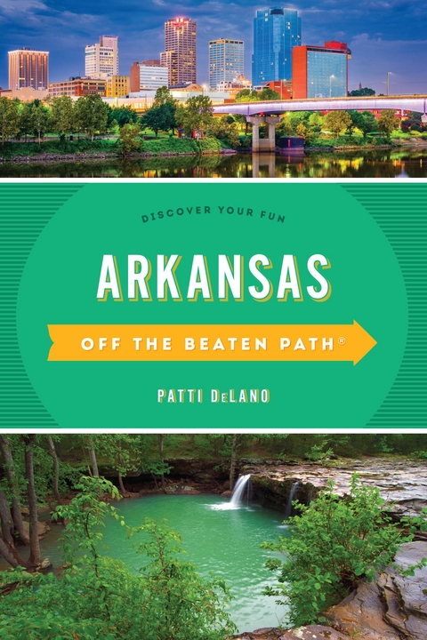 Arkansas Off the Beaten Path(R) -  Patti DeLano
