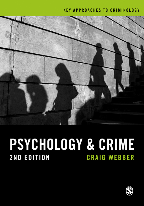Psychology and Crime - Craig Webber