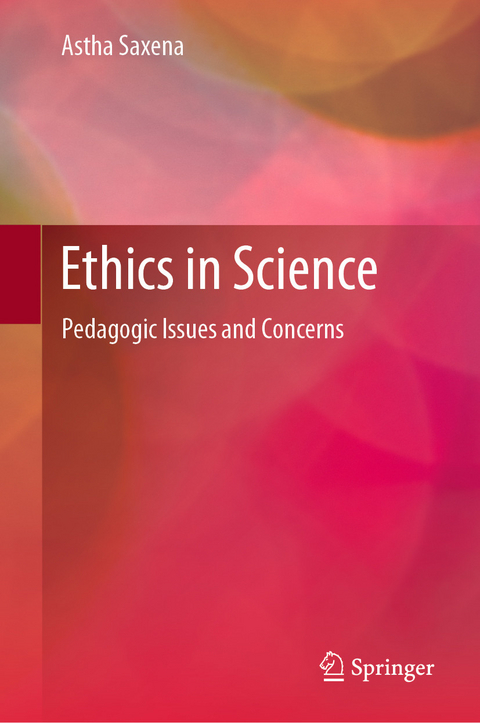 Ethics in Science - Astha Saxena