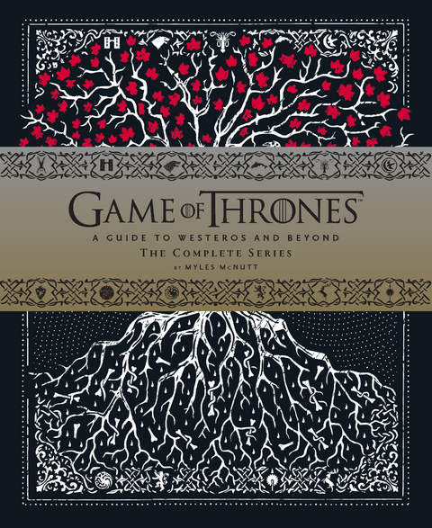Game of Thrones: A Guide to Westeros and Beyond -  Myles McNutt