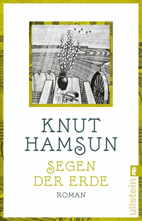 Segen der Erde - Knut Hamsun