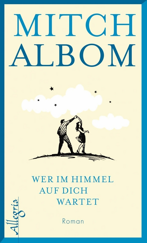 Wer im Himmel auf dich wartet - Mitch Albom