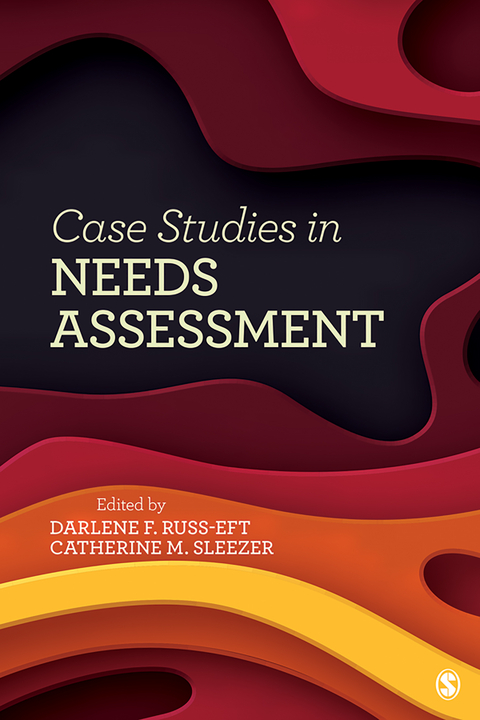 Case Studies in Needs Assessment - 