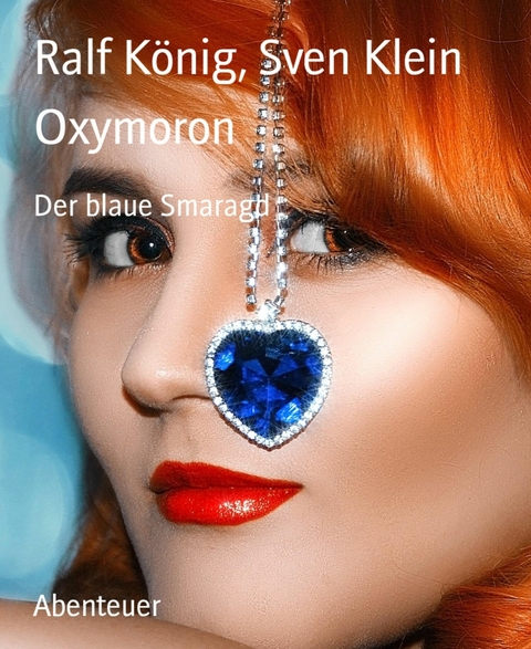 Oxymoron - Sven Klein, Ralf K&ouml;nig