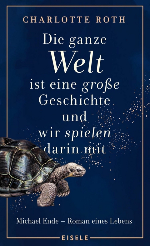 Die ganze Welt ist eine gro&szlig;e Geschichte, und wir spielen darin mit - Charlotte Roth