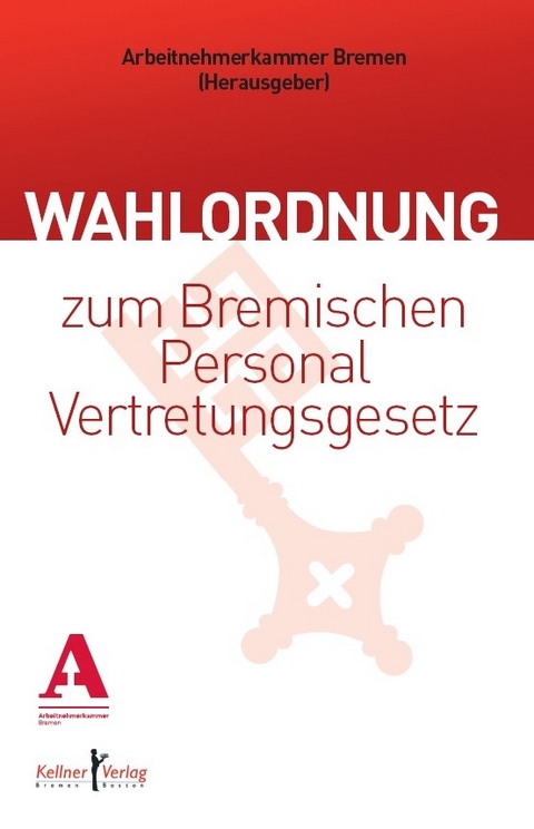 Wahlordnung zum Bremischen Personalvertretungsgesetz - 
