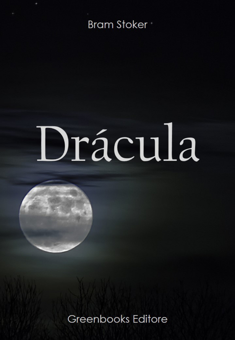 Dr&aacute;cula - Bram Stoker
