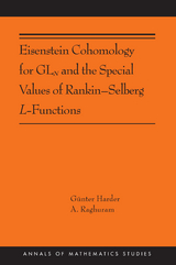 Eisenstein Cohomology for GLN and the Special Values of Rankin–Selberg L-Functions - Günter Harder, Anantharam Raghuram