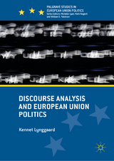 Discourse Analysis and European Union Politics - Kennet Lynggaard