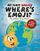 My First Emojis - Melissa Kay Moore