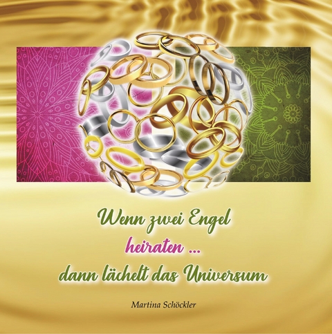 Wenn zwei Engel heiraten ... - Martina Sch&ouml;ckler