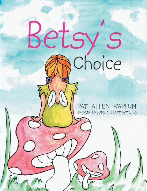 Betsy's Choice - Pat Allen Kaplon