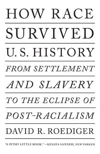 How Race Survived US History