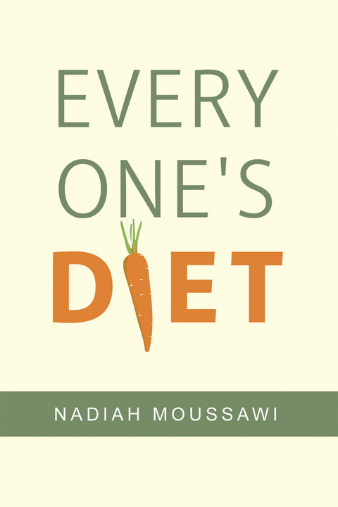 Every One's Diet - Dr. Nadiah Moussawi