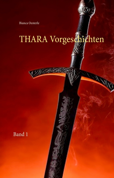 THARA Vorgeschichten - Bianca Oesterle