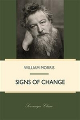 Signs of Change -  William Morris