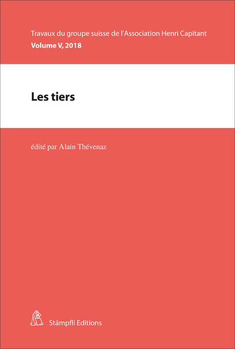 Les tiers - Guillaume J&eacute;quier, Val&eacute;rie D&eacute;fago Gaudin, Christoph Rapin, Nicolas Rouiller