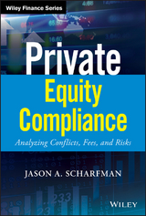 Private Equity Compliance - Jason A. Scharfman
