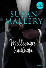 Million&auml;re hautnah - 3-teilige Serie - Susan Mallery