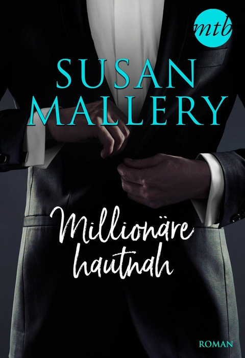 Million&auml;re hautnah - 3-teilige Serie - Susan Mallery
