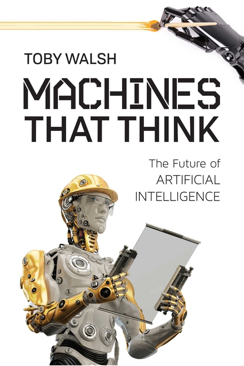 Machines That Think -  Toby Walsh