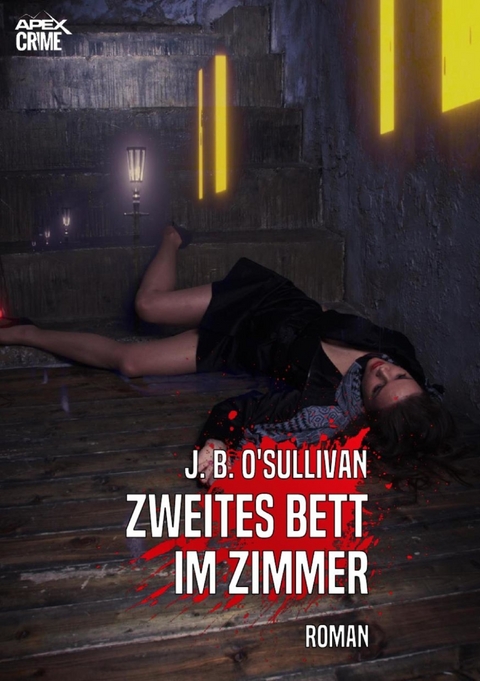 ZWEITES BETT IM ZIMMER -  B. O&  apos; J. Sullivan