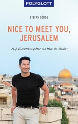 Nice to meet you, Jerusalem - Stefan G&ouml;dde