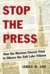Stop the Press -  James W. Ure