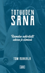 Totuuden Sana - Tom Ruhkala