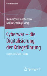 Cyberwar &ndash; die Digitalisierung der Kriegsf&uuml;hrung - 