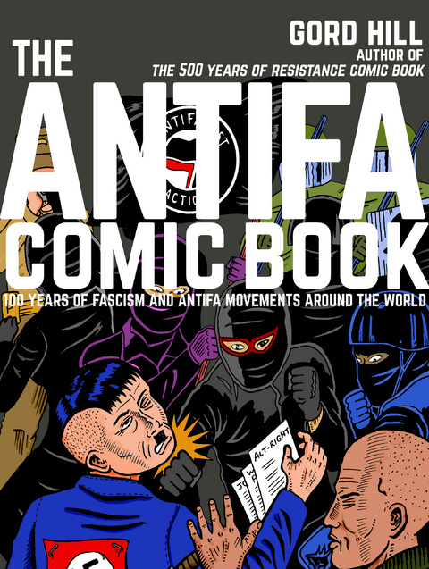 The Antifa Comic Book - Gord Hill