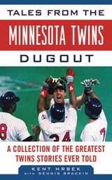 Tales from the Minnesota Twins Dugout -  Kent Hrbek