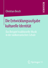 Die Entwicklungsaufgabe kulturelle Identit&auml;t - Christian Besch