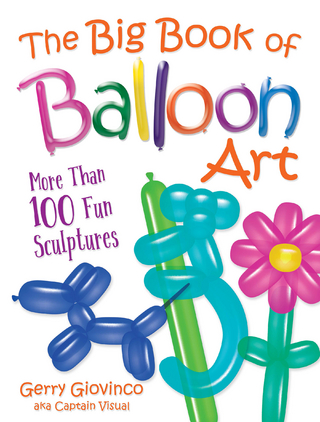 Big Book of Balloon Art