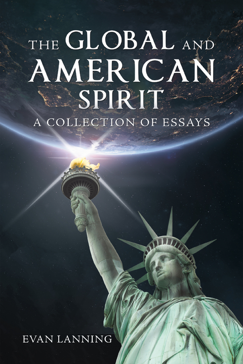 The Global and American Spirit - Evan Lanning
