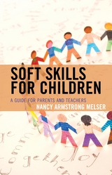 Soft Skills for Children -  Nancy Armstrong Melser