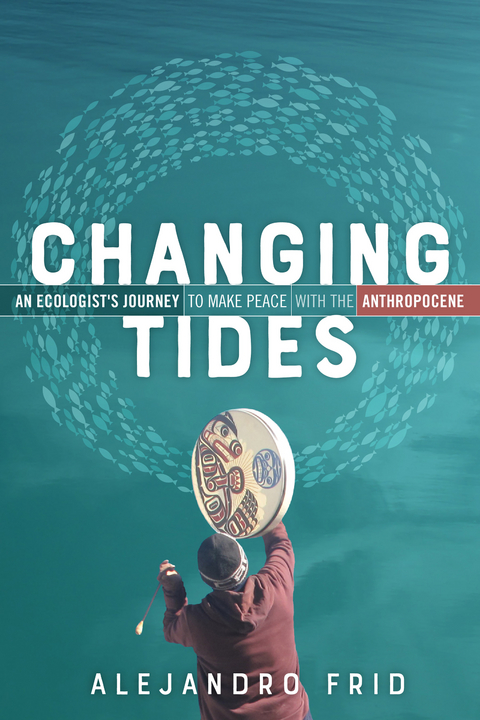 Changing Tides - Alejandro Frid