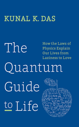 Quantum Guide to Life -  Kunal K. Das