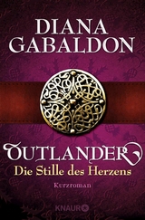 Outlander - Die Stille des Herzens - Diana Gabaldon