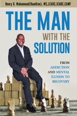 The Man With The Solution - Henry Muhammad Hamilton