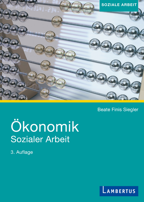 &Ouml;konomik Sozialer Arbeit -  Beate Finis Siegler