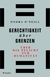 Gerechtigkeit über Grenzen - Onora O'Neill