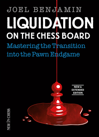 Liquidation on the Chess Board New & Extended