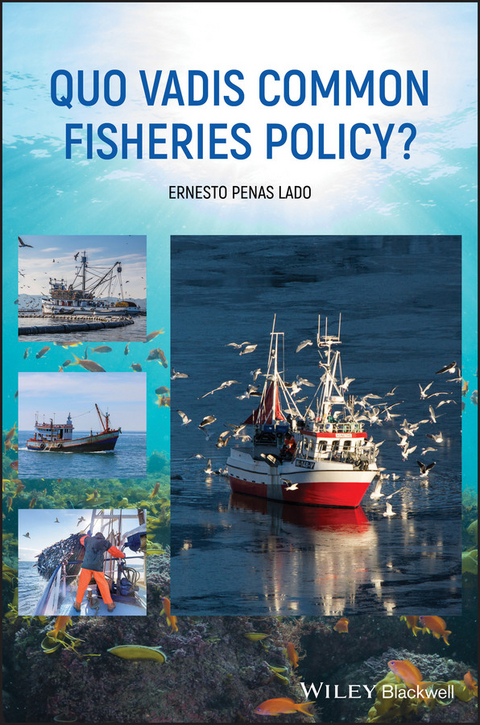 Quo Vadis Common Fisheries Policy? - Ernesto Penas