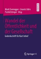 Wandel der &Ouml;ffentlichkeit und der Gesellschaft - 