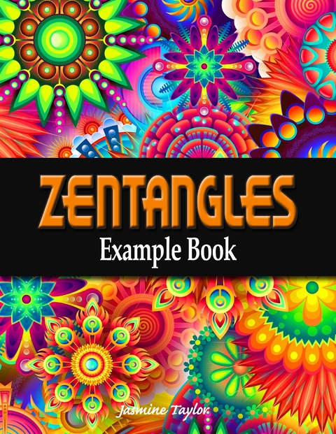 Zentangles Example Book -  Jasmine Taylor