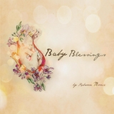 Baby Blessings - Rebecca Morris