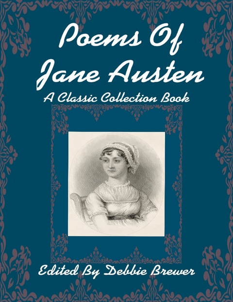 Poems of Jane Austen, a Classic Collection Book -  Debbie Brewer