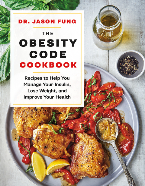 The Obesity Code Cookbook - Dr. Jason Fung